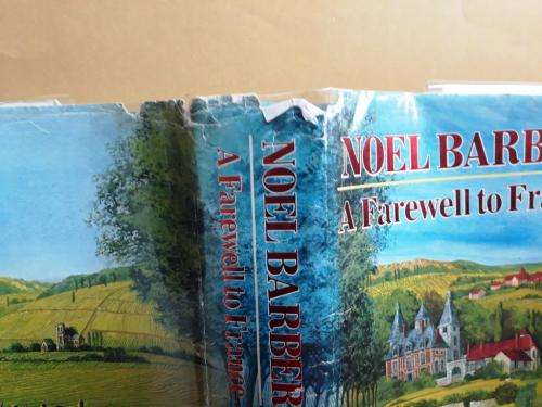 A Farewell to France, Noel Barber [1st edition, 1983, Hodder and Stoughton, London]