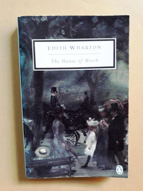 The House of Mirth, Edith Wharton