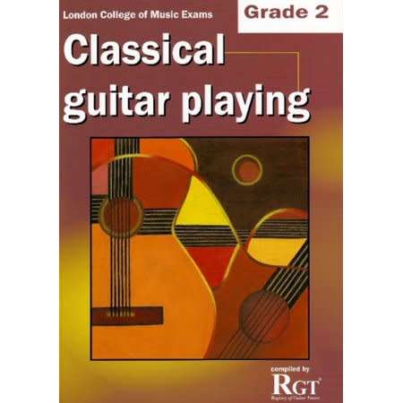 London College of Music Examinations- Classical Guitar Playing Handbook, Grade 2
