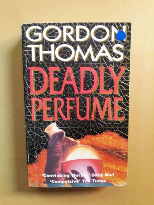 Deadly Perfume, Gordon Thomas
