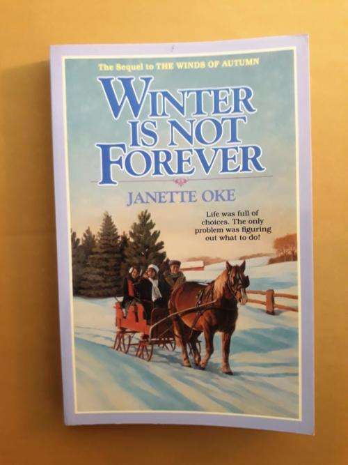 Winter is not Forever, Janette Oke