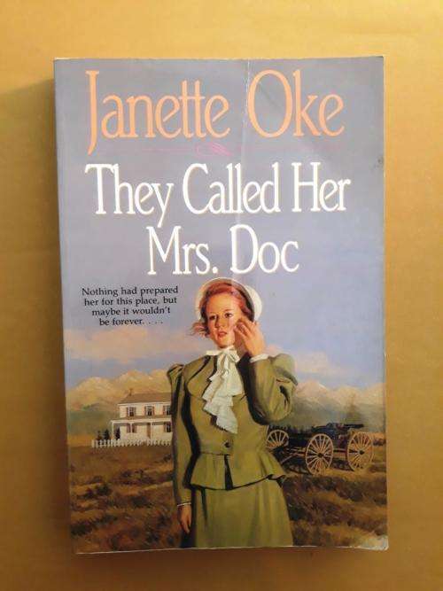 They Called Her Mrs. Doc, Janette Oke