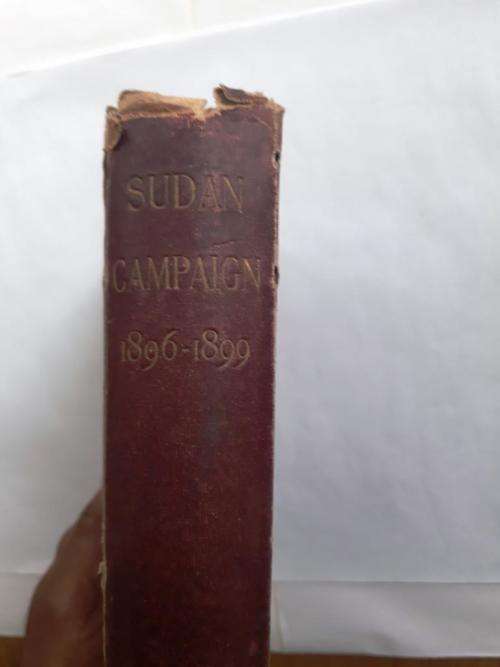 Sudan Campaign 1896 - 1899, by 'An Officer' [1st edition, 1899, ex-library]