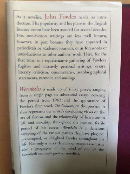 Wormholes - Essays and Occasional Writings, John Fowles (CLOSING DOWN SALE, ALL STOCK MUST GO)