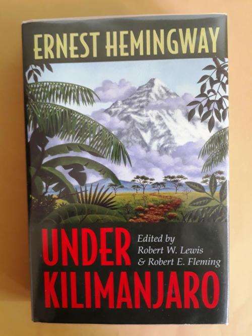 Under Kilimanjaro, Ernest Hemingway