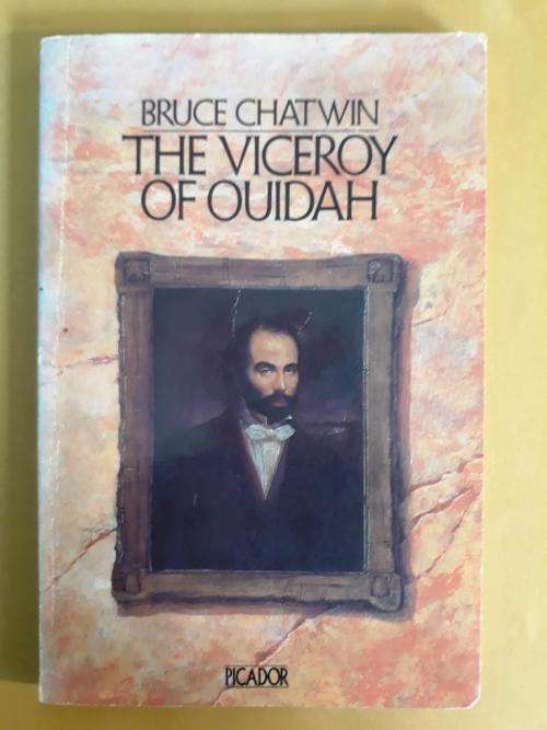The Viceroy of Ouidah, Bruce Chatwin