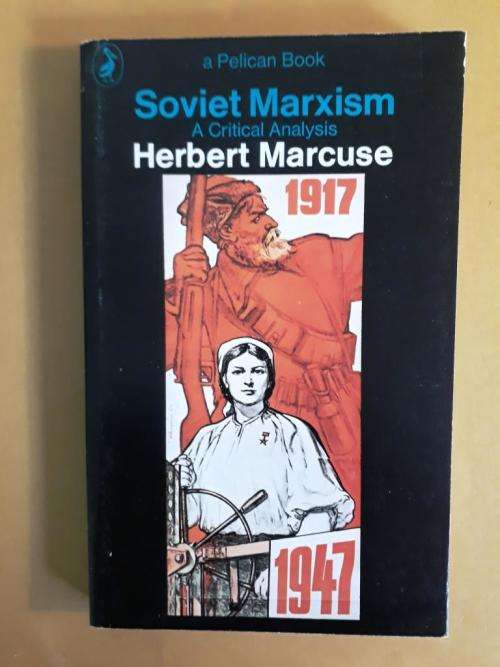 Soviet Marxism - A Critical Analysis, Herbert Marcuse