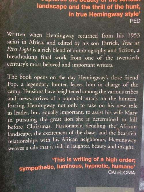 True at First Light, Ernest Hemingway