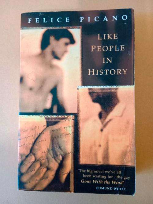 Like People in History, Felice Picano