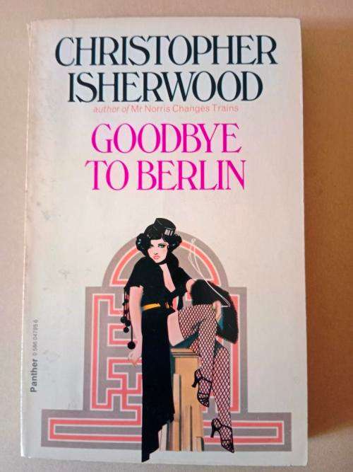 Goodbye to Berlin, Christopher Isherwood