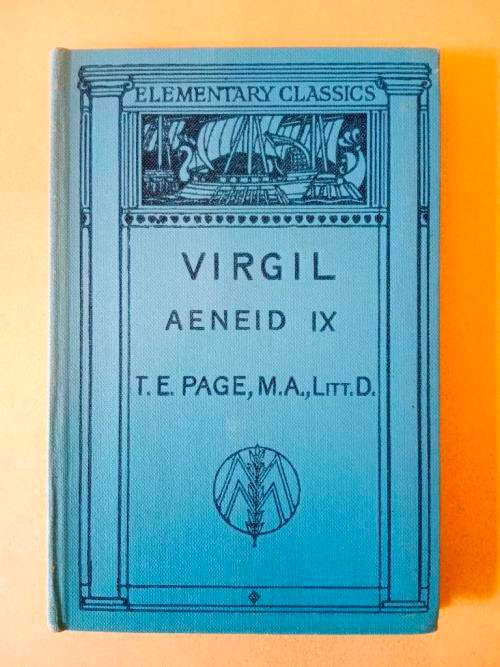 Aeneid IX, Virgil, ed. T.E. Page [In Latin, with notes in English]