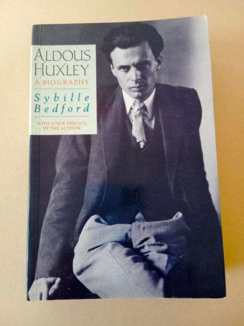 Aldous Huxley - A Biography, Sybille Bedford