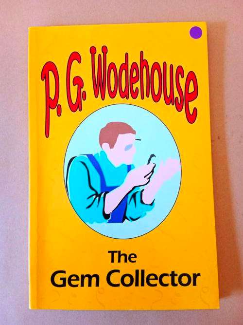 The Gem Collecter, P.G. Wodehouse