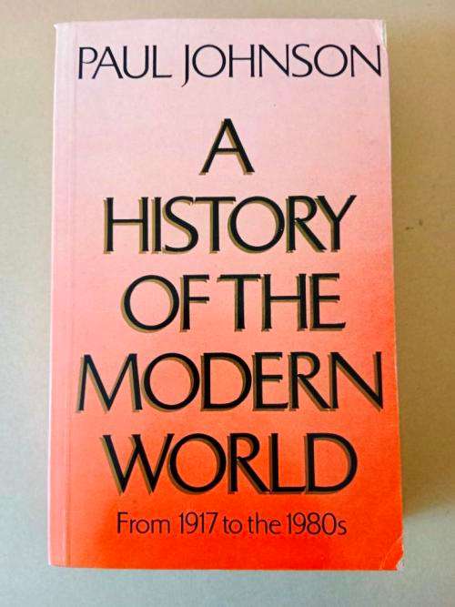 A History of the Modern World - From 1917 to the 1980s, Paul Johnson