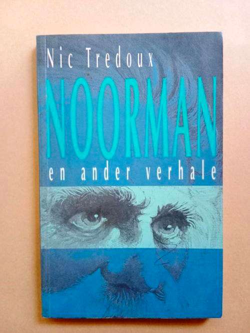 Noorman en ander verhale, Nic Tredoux
