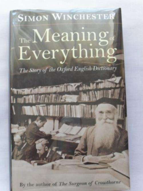 The Meaning of Everything, Simon Winchester[SALE ITEM , REDUCED  TO CLEAR!!]