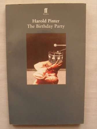 The Birthday Party, Harold Pinter