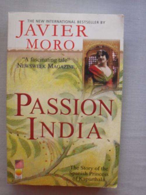 Passion India, Javier Moro [SALE ITEM , REDUCED  TO CLEAR!!]