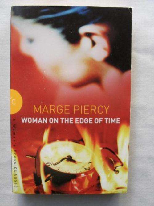 Woman on the Edge of Time, Marge Piercy [MOVING SALE , REDUCED  TO CLEAR!!]