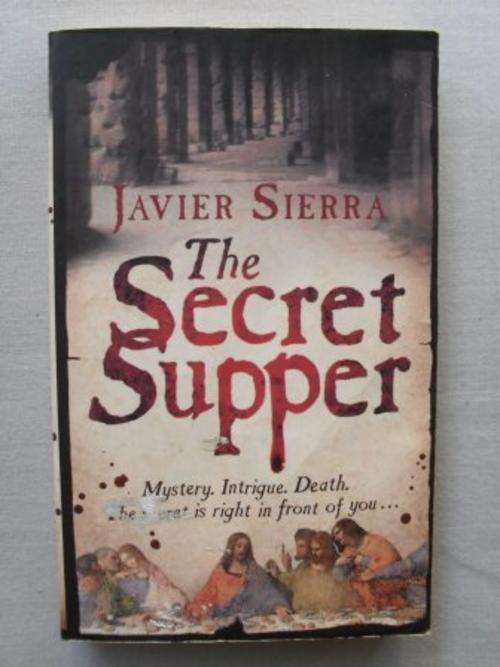 The Secret Supper, Javier Sierra