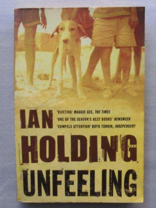 Unfeeling, Ian Holding