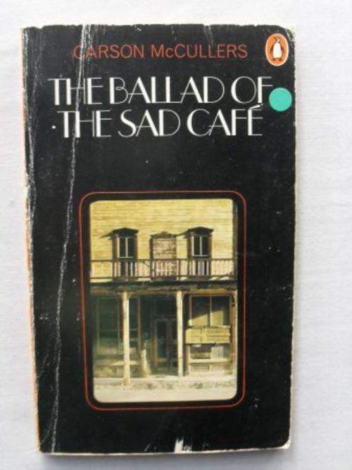 The Ballad of the Sad Cafe, Carson McCullers