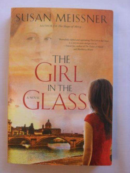 The Girl in the Glass, Susan Meissner