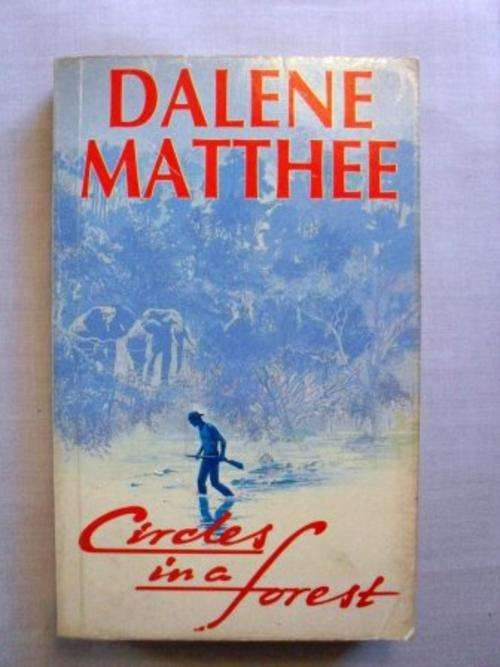 Circles in a Forest, Dalene Matthee