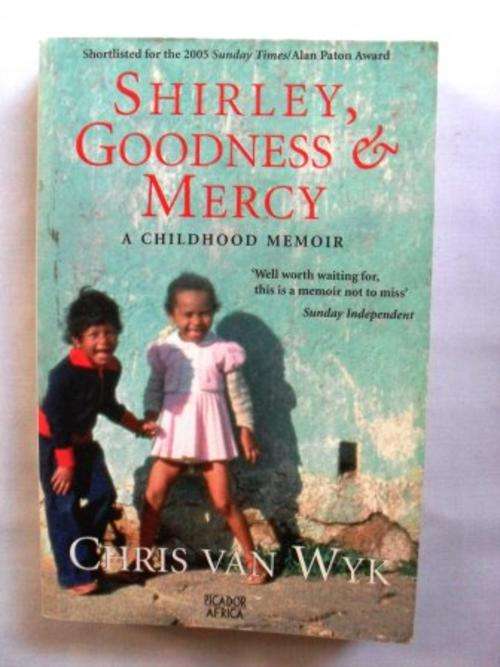 Shirley, Goodness and Mercy, Chris van Wyk