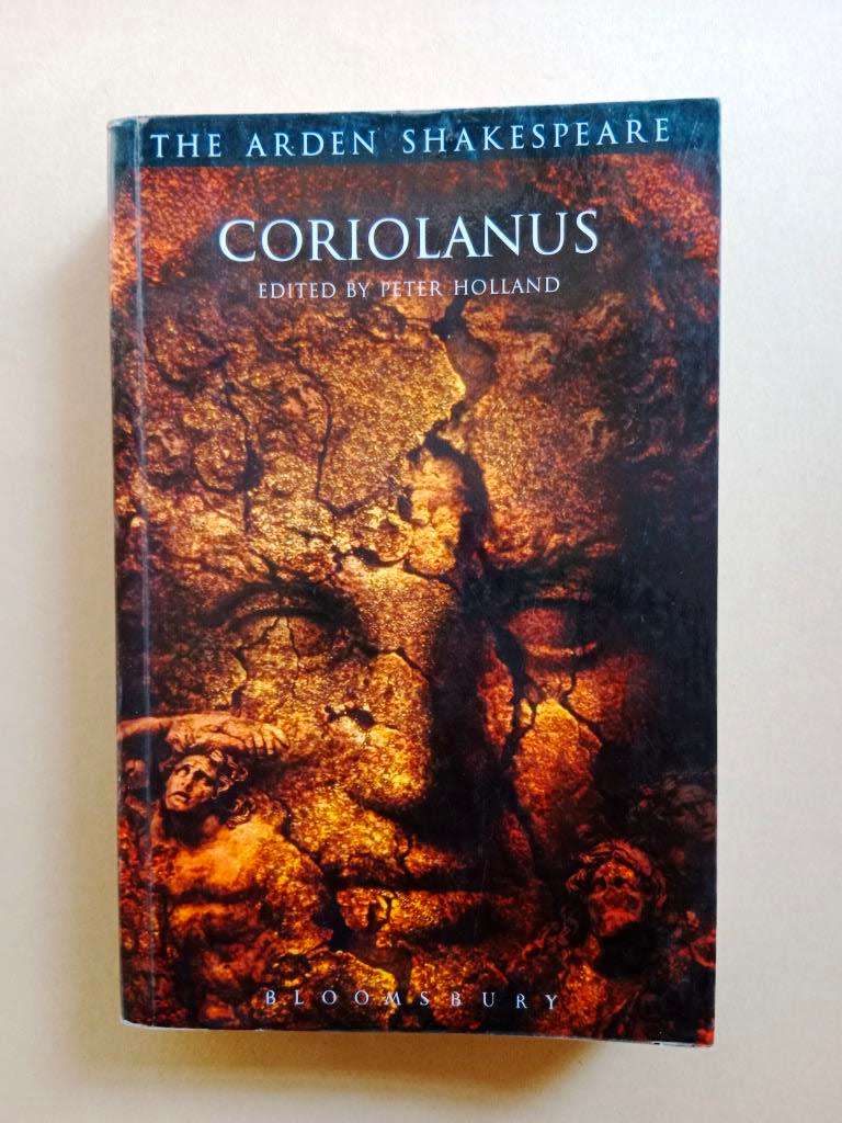 Corialanus, William Shakespeare [Arden Shakespeare annotated edition]