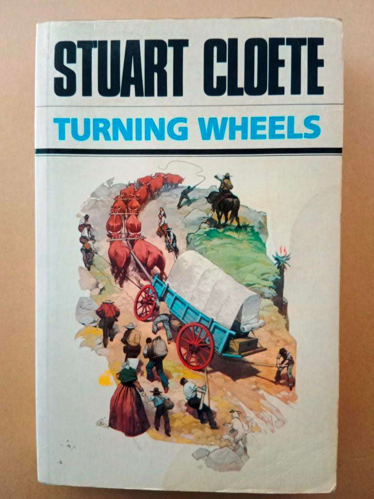Turning Wheels, Stuart Cloete
