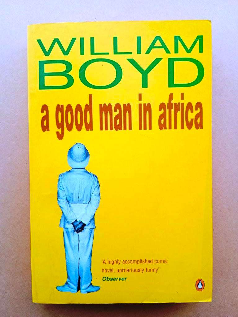 A Good Man in Africa, William Boyd