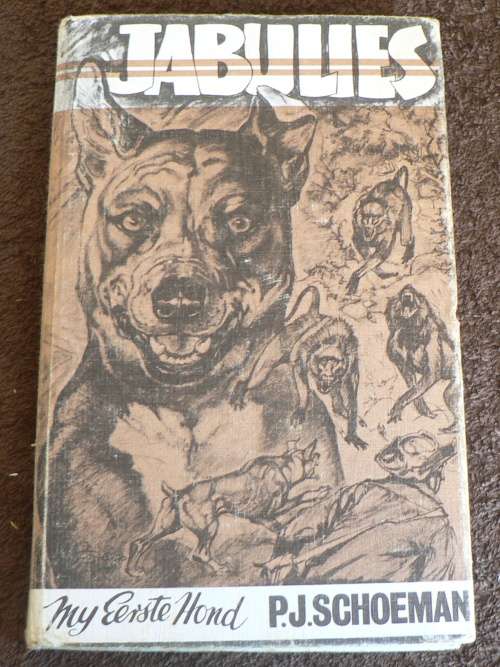 Jabulies, my eerste hond deur P.J. Schoeman