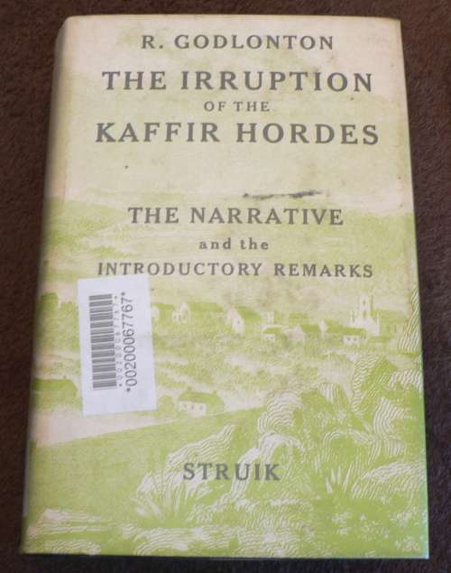 The irruption of the k.... hordes by R. Godlonton