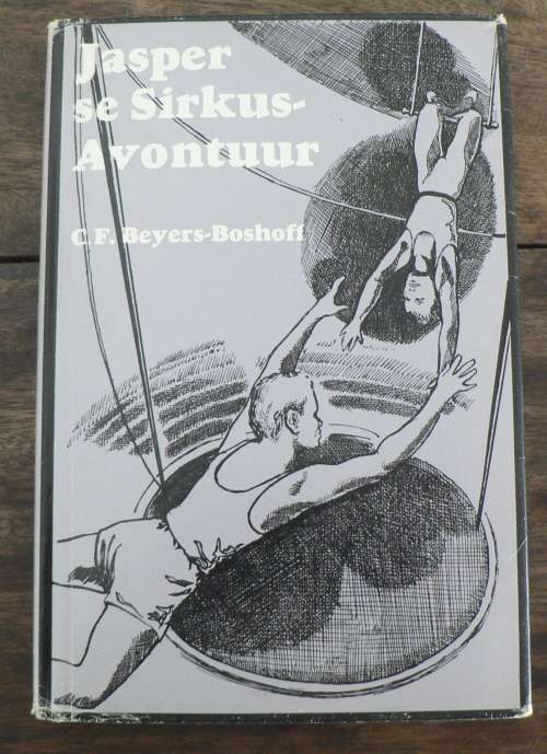 Jasper se sirkus -avontuur deur C.F. Beyers-Boshoff