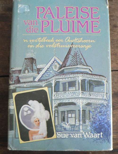 Paleise van die Pluime deur Sue van Waart