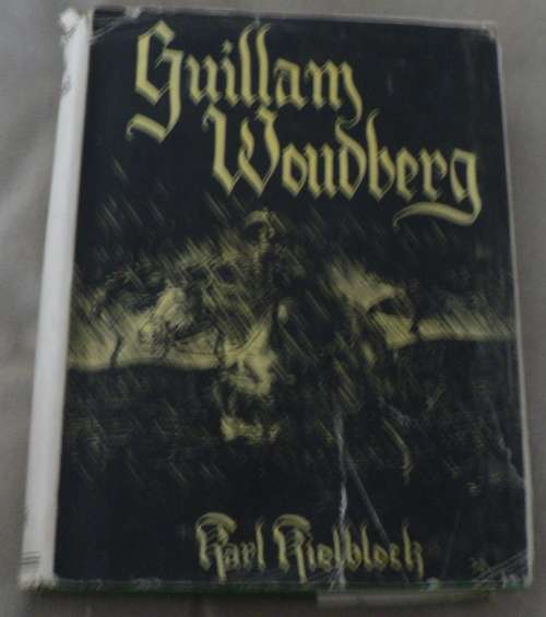 Guillam Woudberg deur Karl Kielblock (1ste uitgawe)(uitverkoping)