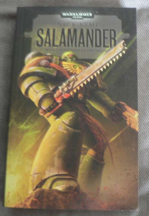 WARHAMMER:Salamander, book 1 of the tome of fire trilogy by Nick Kyme