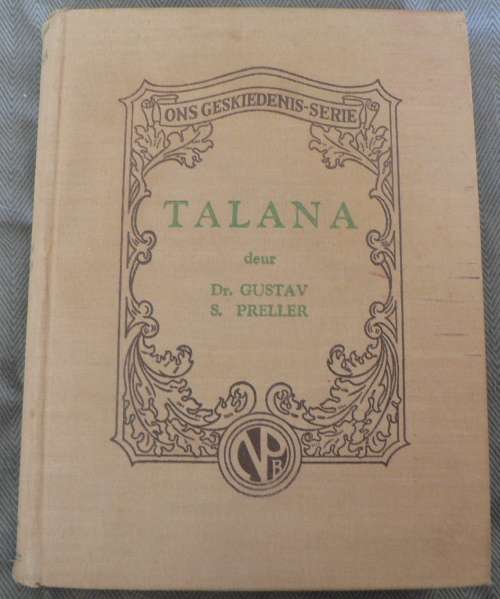 TALANA deur Gustav Preller(Anglo-Boereoorlog)