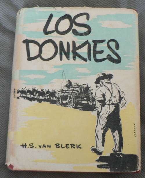 Los donkies deur H.S. van Blerk(1 ste uitgawe met oorspronklike stofjas)