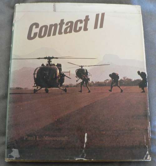 Contact by John Lovett & Contact II by Paul L. Moorcraft(Rhodesiana/bushwar)