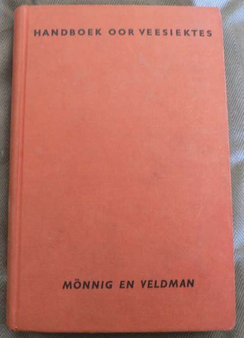 Handboek oor veesiektes deur Monnig & Veldman