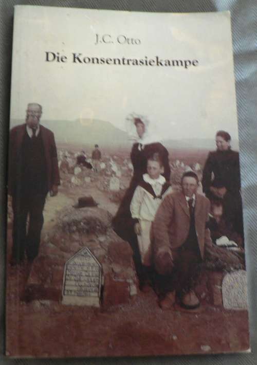 Die Konsentrasiekampe deur J.C. Otto(Anglo-Boereoorlog)