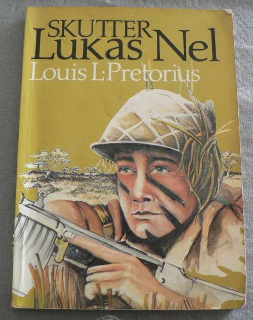 Skutter Lukas Nel deur Louis L. Pretorius(grensoorlogverhaal)