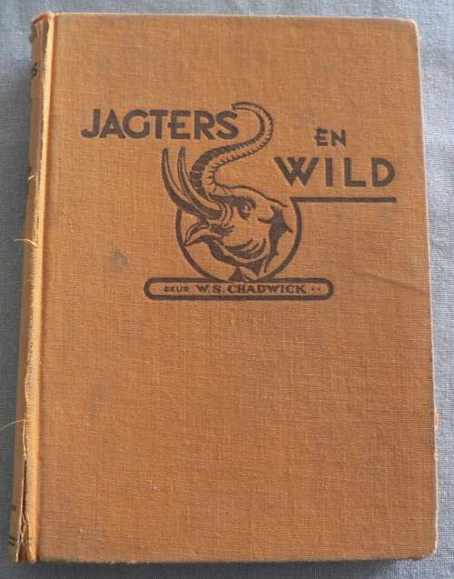 (KLEINHOND 9 day sale 1) Jagters en wild deur W.S. Chadwick