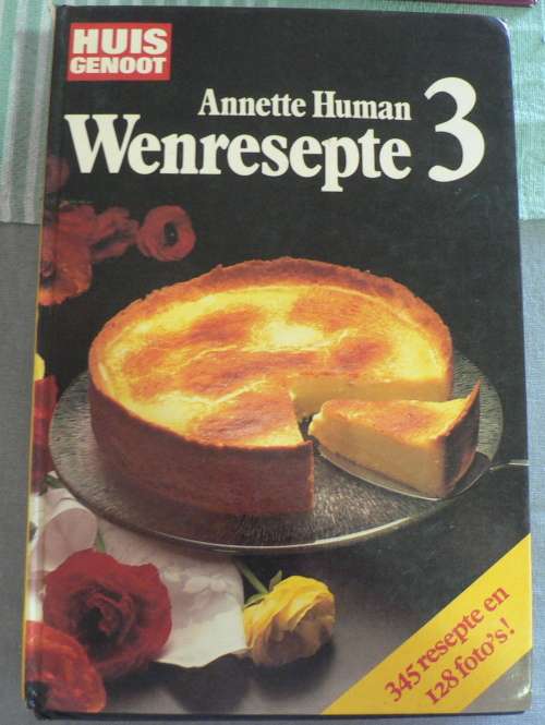 Huisgenoot se Wenresepte 3 deur Annette Human