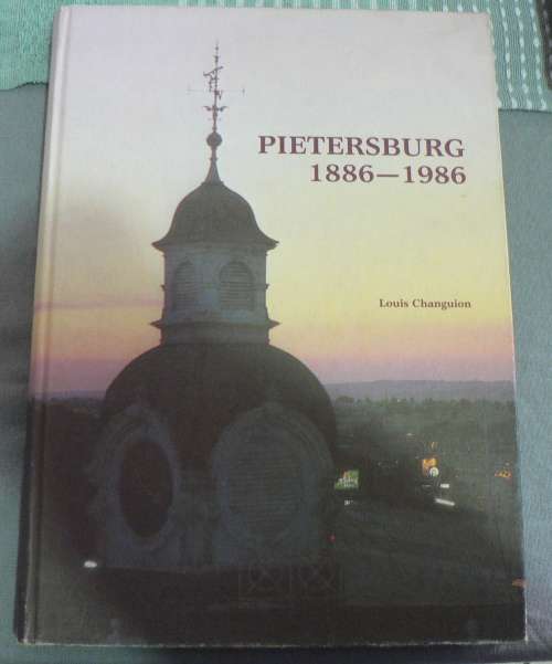 Pietersburg 1886-1986(Noord Transvaal/Limpopo kontreigeskiedenis)