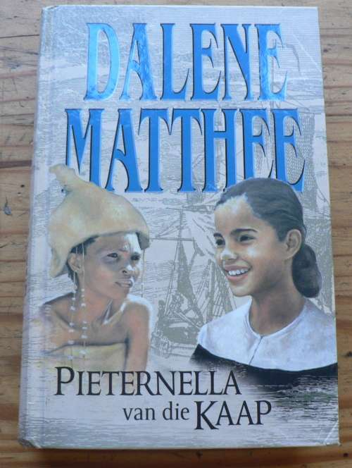 Pieternella van die Kaap deur Dalene Matthee