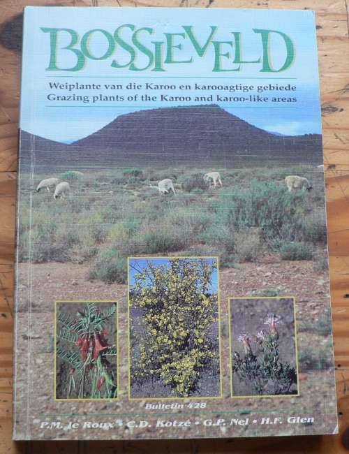Bossieveld, Grazing plants of the Karoo and karoo-like areas by Le Roux, Kotze, Nel & Glen