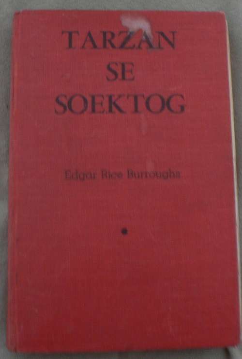 Tarzan se soektog deur Edgar Rice Burroughs(vertaal deur A.M. v Schoor)